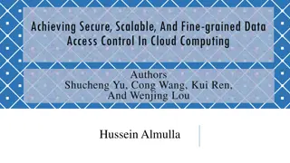 Achieving Secure and Scalable Data Access Control in Cloud Computing