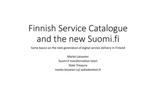 Next Generation of Digital Service Delivery in Finland: Suomi.fi Transformation