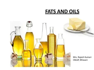 Different Types and Sources of Fats and Oils