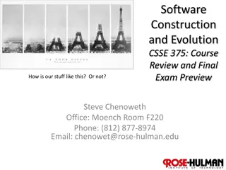 CSSE 375: Software Construction and Evolution - Course Overview and Final Exam Preview