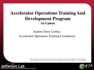 Accelerator Operations Training & Development: Enhancing Skills for Efficient Operation