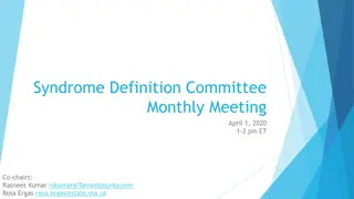 Syndrome Definition Committee Monthly Meeting Overview