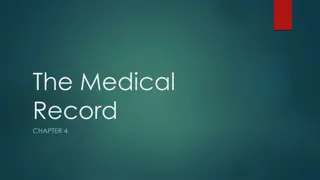 Medical Records: History, Physical Examination, and Abbreviations