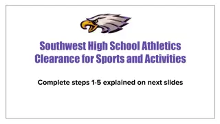 Southwest High School Athletics Clearance Procedure for Sports and Activities