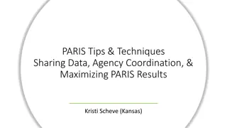 Maximizing PARIS Results Through Agency Coordination and Data Sharing Techniques