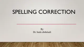 Advanced Techniques in Spelling Correction