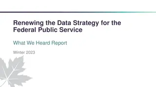 Renewing the Data Strategy for the Federal Public Service - Winter 2023 Overview