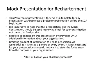 Presentation Template for Recharterment to SGA Legislature