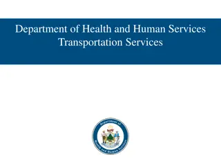 DHHS Coordination of Transportation Service Contracts Overview