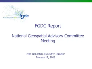 Updates on FGDC and NGAC Activities