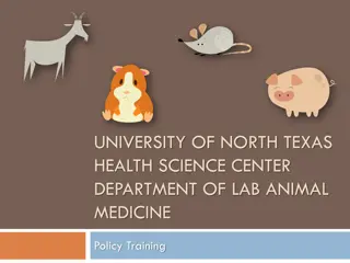 Guidelines for Access and Safety in the University of North Texas Health Science Center Department of Lab Animal Medicine