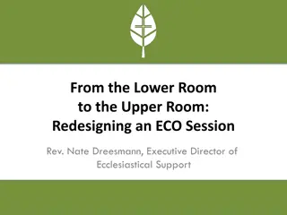 *Redesigning ECO Sessions: Moving Towards the Upper Room*