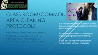 Enhanced Cleaning Protocols for Classrooms and Common Areas