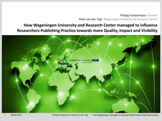 Enhancing Researcher Publishing Practice at Wageningen University & Research Center