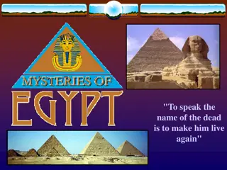 Unveiling the Mysteries of Ancient Egyptian Burial Practices and Pyramids