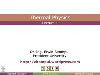 Thermal Physics Lecture by Dr. Erwin Sitompul at President University