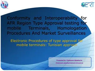 Conformity and Interoperability for AFR Region Type Approval Testing