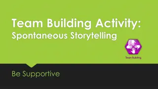 Engaging Team Building Activity: Spontaneous Storytelling for Connection and Cultural Appreciation