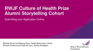 RWJF Culture of Health Prize Storytelling Cohort Application Process