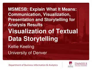 Effective Communication and Visualization Techniques for Analyzing Textual Data