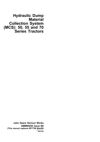 John Deere Hydraulic Dump Material Collection System (MCS) For 50 55 and 70 Series Tractors Operator’s Manual Instant Download (Publication No.95294)