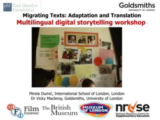 Multilingual Digital Storytelling Workshop: Migrating Texts Adaptation