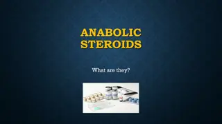 Understanding the Risks and Effects of Anabolic Steroid Use