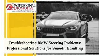 Troubleshooting BMW Steering Problems Professional Solutions for Smooth Handling