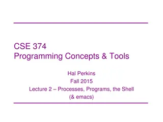 Processes, Programs, and the Shell in Programming