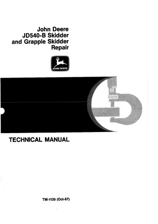 John Deere JD540B Skidder and Grapple Skidder Service Repair Manual Instant Download (tm1139re)