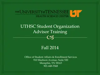 UTHSC Student Organization Advisor Training Overview