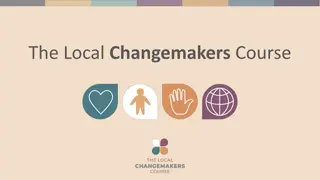 The Local Changemakers Course: Session Insights and Tactics