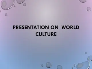 World Cultures: Insights into Eastern, Latin, and Middle Eastern Traditions