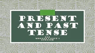 Present and Past Tense in English