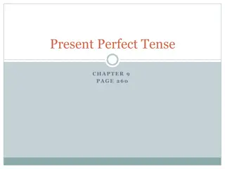 The Present Perfect Tense - Chapter 9