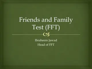 Friends and Family Test (FFT) - Feedback Tool for Patient Experience