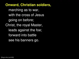 Onward, Christian Soldiers - Marching As to War