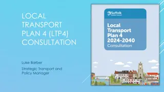 Sustainable Transport Vision for Suffolk: LTP4 Consultation Overview