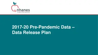 Pre-Pandemic Data Release Plan for NHANES 2017-2020