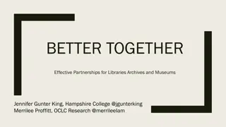 Effective Partnerships for Libraries, Archives, and Museums: Building Collaborative Success