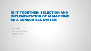 Collaborative Implementation of Alma/Primo System in Orbis Cascade Alliance