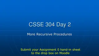 CSSE 304 Day 2 - Recursive Procedures and Assignment Submission