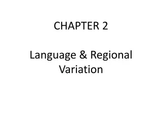 Exploring Language Variation in Different Regions