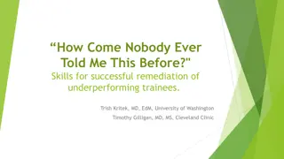 Skills for Successful Remediation of Underperforming Trainees