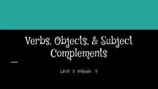 Understanding Verbs, Objects, and Subject Complements in Grammar