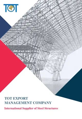 International Supplier of Steel Structures - TOT Export Management Company