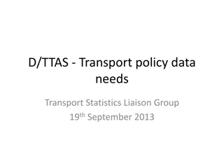 Overview of Transport Policy Data Needs and Goals