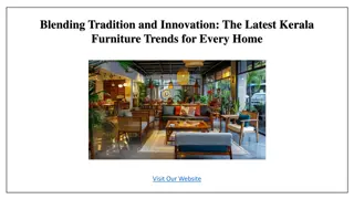 Blending Tradition and Innovation- Latest Kerala Furniture Trends for Every Home