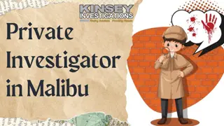 Hire the Best Private Investigator in Malibu at Kinsey Investigations