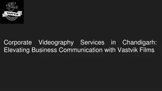 Corporate Videography Services in Chandigarh: Enhance Business Communication